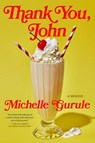 Thank You, John - Michelle Gurule - 9781961884687
