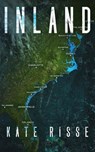 Inland - Kate Risse - 9781961905061