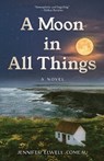 A Moon in All Things - Jennifer Elwell Comeau - 9781961905450