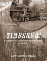 Timberrr! - Mary Morton Cowan - 9781961905672