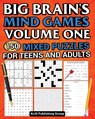 Big Brain's Mind Games Volume One 150 Mixed Puzzles for Teens and Adults - Alio Publishing Group - 9781961959071
