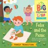 Family Transitions -- Felix and the Picnic - Lauren Loquasto - 9781961961173