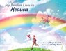 My Brother Lives in Heaven - Tanya Hackett - 9781961978300