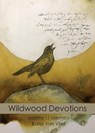 Wildwood Devotions - Karla van Vliet - 9781962082396