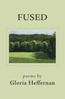 Fused - Gloria Heffernan - 9781962082655