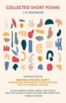 Collected Short Poems - J. R. Solonche - 9781962082686