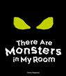 There Are Monsters in My Room - Fanny Pageaud - 9781962098311