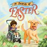 In Search of Easter - Terrie Sizemore ; Tbd - 9781962101035