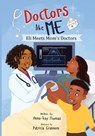 Doctors Like Me: Eli Meets Mom's Doctor - Anna-Kay Thomas - 9781962140287