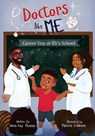 Doctors Like Me: Career Day at Eli's School - Anna-Kay Thomas - 9781962140317