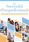 The Successful Paraprofessional: How to Make a Difference Supporting Students and Teachers (a Go-To Guide for Paraprofessionals) - Kristen Nelson - 9781962188876
