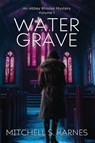 Water Grave - Mitchell S Karnes - 9781962218696