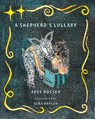 A Shepherd's Lullaby - Abby Rosser - 9781962218849