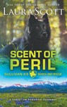 Scent of Peril - Laura A Scott - 9781962275392