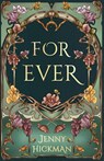 For Ever - Jenny Hickman - 9781962278164