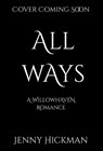 All Ways: To Win a Fae Heart - Jenny Hickman - 9781962278256
