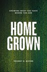 Homegrown - Johnny H Moore - 9781962401784