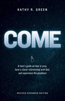 Come - Kathy R. Green - 9781962401852