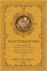 In Letters of Fire - Heidi C. Eads Jones - 9781962402309