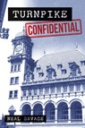 Turnpike Confidential - Neal Savage - 9781962416566