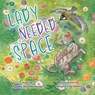 Lady Needed Space - Audrey Weatherstone ; Natalia Logvanova - 9781962416948