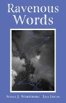 Ravenous Words - Susan J. Wurtzburg - 9781962416986