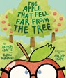 The Apple That Fell Far From the Tree - Trevor Crafts ; Aaron Burakoff - 9781962447164