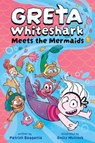 Greta Whiteshark Meets the Mermaids - Patrick Baggatta - 9781962447270