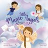 Little Magic Angels: Keri and the Power of Empathy - Gerardo Davila - 9781962447355