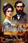 Viva Violetta & Verdi - Howard Jay Smith - 9781962465878