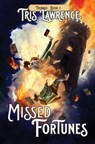 Missed Fortunes - Tris Lawrence - 9781962488310