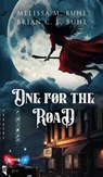One for the Road - Brian C. E. Buhl ; Melissa M. Buhl - 9781962538343