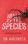 Male of the Species - Tom Vandermolen - 9781962538633