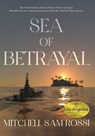 Sea of Betrayal - Mitchell Sam Rossi - 9781962538732