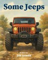Some Jeeps - Jon Arnold - 9781962561778