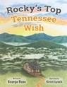 Rocky's Top Tennessee Wish - George Bove - 9781962561792
