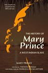 The History of Mary Prince (Warbler Classics Annotated Edition) - Mary Prince - 9781962572071