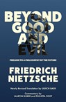 Beyond Good and Evil (Warbler Classics Annotated Edition) - Friedrich Nietzsche - 9781962572675