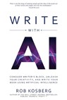 Write with AI - Rob Kosberg - 9781962595384