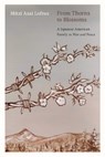 From Thorns to Blossoms: A Japanese American Family in War and Peace - Mitzi Asai Loftus - 9781962645058