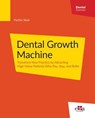 Dental Growth Machine - Parthiv Shah - 9781962679350