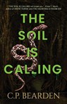 The Soil is Calling - C. P. Bearden - 9781962739948