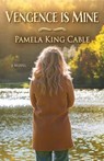 Vengeance Is Mine - Pamela King Cable - 9781962754071