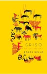 Griso - Roger Mello - 9781962770088