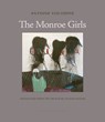 The Monroe Girls - Antoine Volodine ; Alyson Waters - 9781962770552