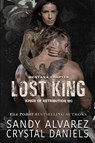 Lost King - Crystal Daniels ; Sandy Alvarez - 9781962789219