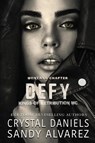 Defy - Crystal Daniels ; Sandy Alvarez - 9781962789233