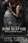 Blind Deception - Crystal Daniels ; Sandy Alvarez - 9781962789325