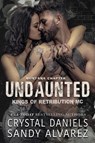 Undaunted - Crystal Daniels ; Sandy Alvarez - 9781962789394