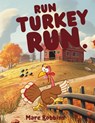 Run, Turkey Run - Mare Robbins - 9781962798303